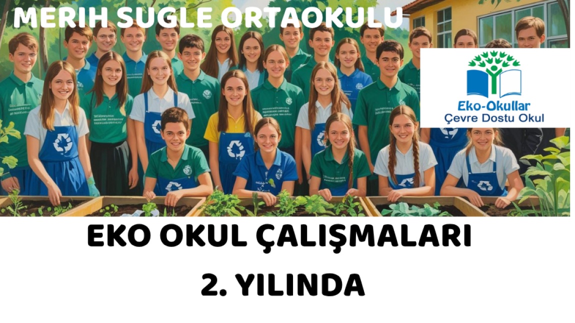 EKO OKUL ÇALIŞMALARI 